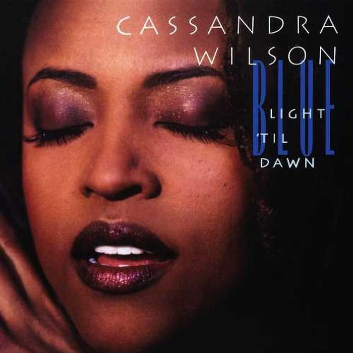 Cassandra Wilson – Blue Light 'Til Dawn (2xLP)