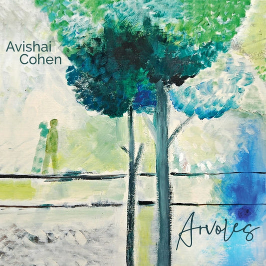 Avishai Cohen – Arvoles