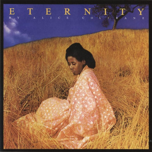Alice Coltrane – Eternity (Speakers Corner)
