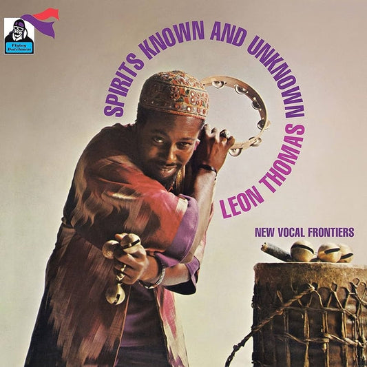Leon Thomas – Spirits Known And Unknown (Pure Pleasure Records)