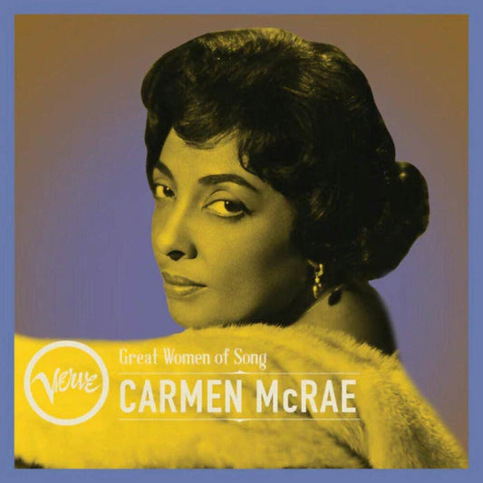 Carmen McRae – Great Women Of Song: Carmen McRae