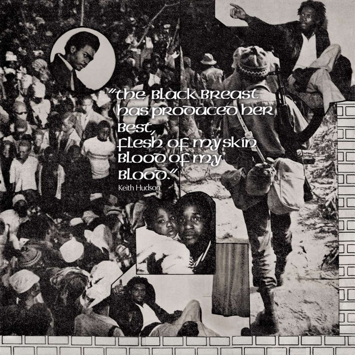 Keith Hudson – The Black Breast Has Produced Her Best, Flesh Of My Skin Blood Of My Blood