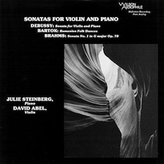 David Abel/ Julie Steinberg - Debussy/Brahms/Bartok: Sonatas For Violin And Piano (Analogue Productions)