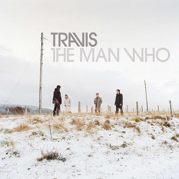 The Man Who – Travis