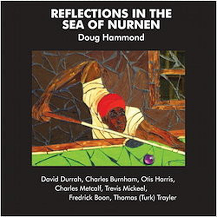 Doug Hammond, David Durrah – Reflections In The Sea Of Nurnen (Pure Pleasure)
