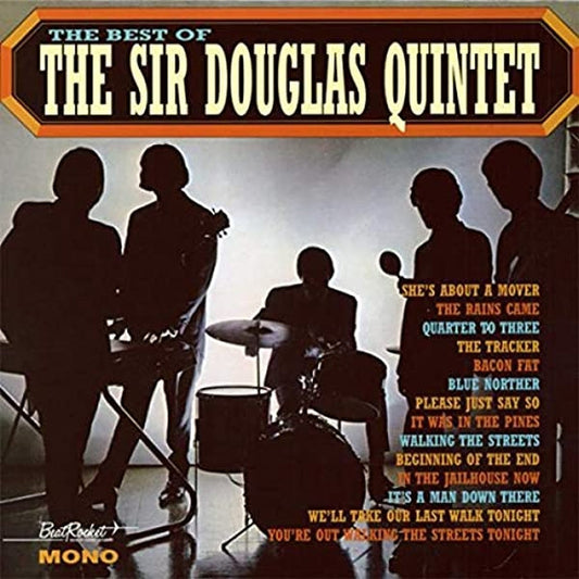 Sir Douglas Quintet – The Best Of Sir Douglas Quintet