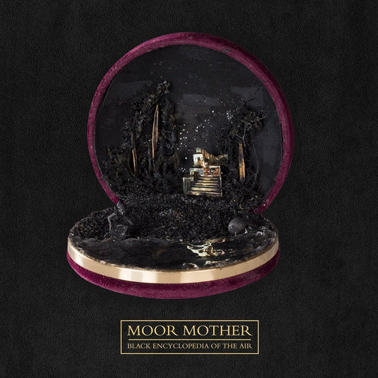 Moor Mother – Black Encyclopedia Of The Air