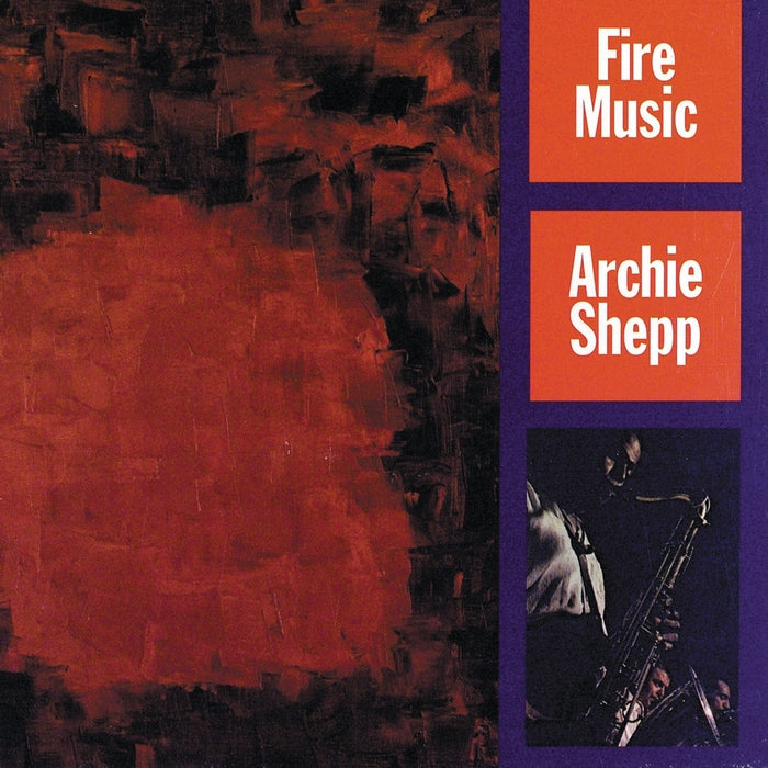 Archie Shepp – Fire Music