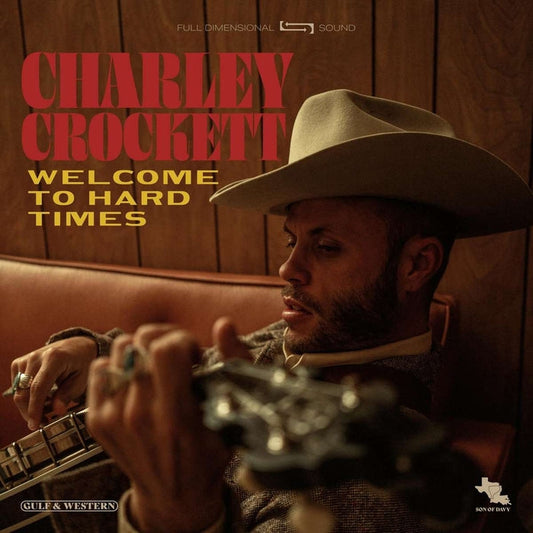 Charley Crockett – Welcome To Hard Times