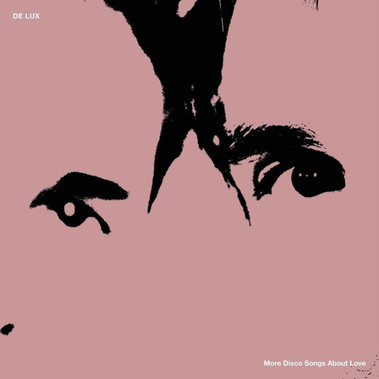 De Lux – More Disco Songs About Love