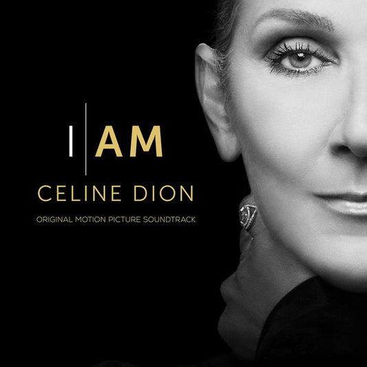 Céline Dion – I Am: Celine Dion (Original Motion Picture Soundtrack) (2xLP)