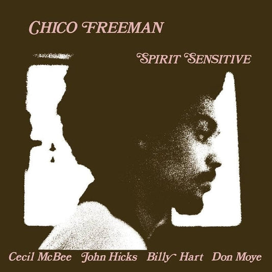 Chico Freeman – Spirit Sensitive (Analogue Productions)