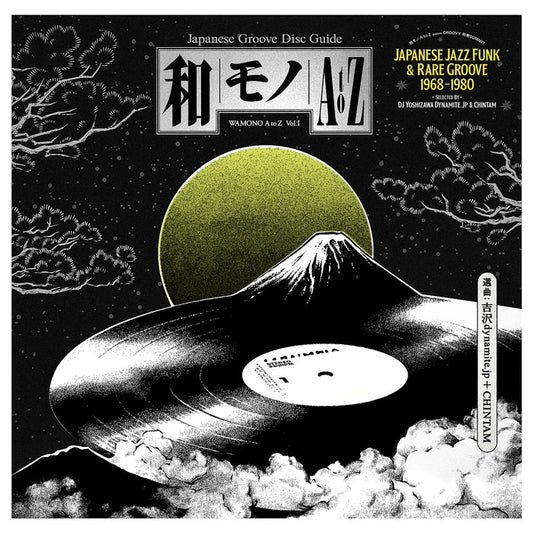 DJ Yoshizawa Dynamite.jp, Chintam – Wamono A To Z Vol. I (Japanese Jazz Funk & Rare Groove 1968-1980)