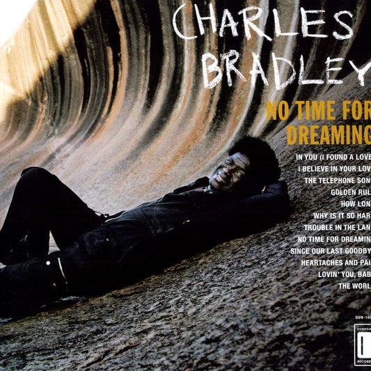 Charles Bradley, Menahan Street Band – No Time For Dreaming