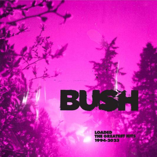 Bush – Loaded: The Greatest Hits 1994-2023 (2xLP, Cloudy Clear vinyl)