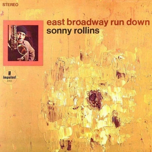 Sonny Rollins – East Broadway Run Down (Verve By Request)