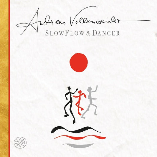 Andreas Vollenweider – Slow Flow & Dancer